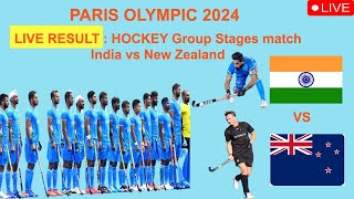 Live  Men Hockey match live India vs New Zealandin Paris Olympic 2024  Hockey match live [upl. by Ennaira491]