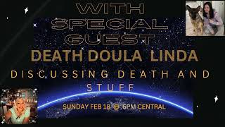 STAR LORDESS SUNDAY NIGHT LIVE PODCAST WITH GUEST DEATH DOULA LINDA LAMOUREUX [upl. by Shuma]