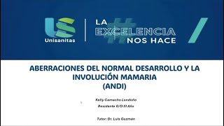 ABERRACIONES DEL NORMAL DESARROLLO Y LA INVOLUCIÓN MAMARIA ANDI [upl. by Atinihc38]