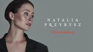 Natalia Przybysz  Dzieci Malarzy Official Audio [upl. by Jackie337]