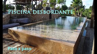 INCREIBLE Construcción de PISCINA DESBORDANTE paso a paso PORCELANICO en IBIZA [upl. by Nnylf638]