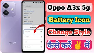 Oppo A3x 5g Me Battery Icon Change Kaise Kare  How To Change Battery Icon In Oppo A3x 5g [upl. by Yrellih86]