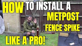 How to install a METPOSTFence Spike like a pro [upl. by Iborian]