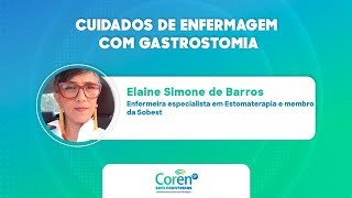 CORENSP SEM FRONTEIRAS CUIDADOS DE ENFERMAGEM COM GASTROSTOMIA [upl. by Holihs]