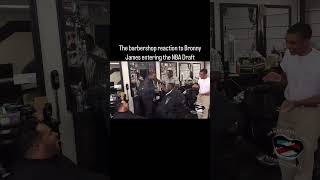 THE BARBERSHOP REACTION TO BRONNY JAMES ENTERING THE NBA DRAFT bronnyjames nba draft barberhumor [upl. by Oinesra996]