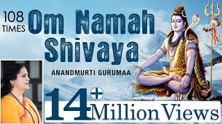 Om Namah Shivaya  108 Times Chanting  Shiva Mantra [upl. by Nonnek948]