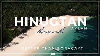 HINUGTAN BEACH BURUANGA AKLAN  BETTER THAN BORACAY  OURSAMERSTORY [upl. by Notniw749]