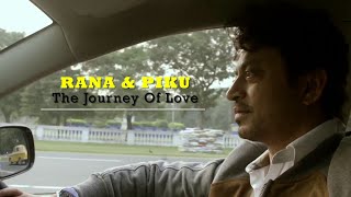 Piku Review  Rana amp Piku The Journey of love [upl. by Retrak]