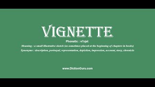 vignette Pronounce vignette with Meaning Phonetic Synonyms and Sentence Examples [upl. by Landon]