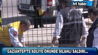 GAZİANTEPTE ADLİYE ÖNÜNDE SİLAHLI SALDIRI [upl. by Romy]