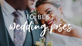 Wedding Photography My 10 Favorite Easy Wedding Poses [upl. by Phillip955]