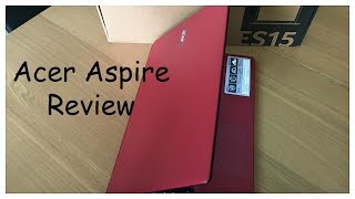 Acer Aspire ES 15 Review [upl. by Irvin]