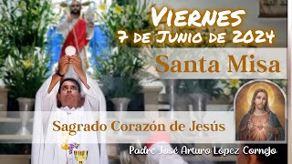 âœ… MISA DE HOY viernes 7 de Junio 2024  Padre Arturo Cornejo [upl. by Maples]