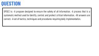 OPSEC is A program designed to ensure the safety of all information [upl. by Felipa696]