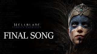 Hellblade Senuas Sacrifice  FINAL CREDIT SONG Beautiful [upl. by Thorner]