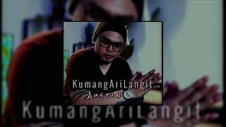 Austin  Kumang Ari Langit Official Minus OneKaraoke [upl. by Nytsuj]