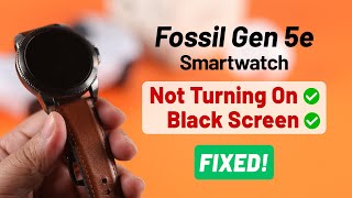 Fossil Gen 5E Smartwatch Not Turning ON  How to Fix [upl. by Angadreme]