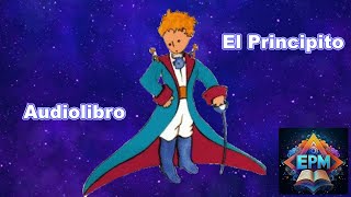 El Principito Audiolibro  Antoine de SaintExupéry [upl. by Sibie]