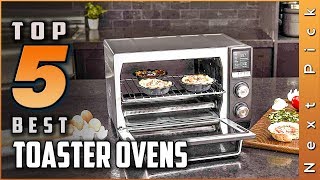 Top 5 Best Toaster Ovens Reviews in 2024 [upl. by Weisler]