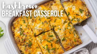 Hashbrown Breakfast Casserole with Sausage  The Recipe Rebel [upl. by Llenrahc951]