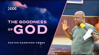 The Goodness of God  Pastor Ransford Obeng [upl. by Rosy883]