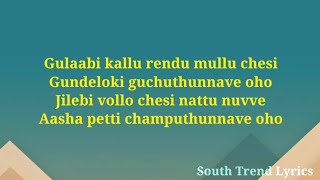 Gulabi kallu rendu mullu chesi  Lyrics Govindudu Andarivadele  Ram Charan  Kajal Aggarwal [upl. by Koss]