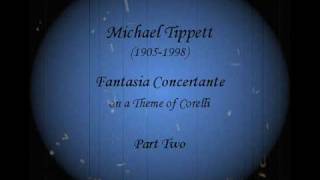 Michael Tippett Fantasia Concertante on a Theme of Corelli  Pt22 [upl. by Clo]