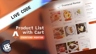 Live Code Frontend Mentor Product List with Cart with Astro [upl. by Nidraj]