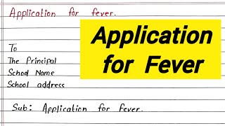 Application for fever  application for sick leave  leave application  3 days leave application [upl. by Akirrehs812]