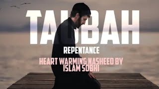 Repentance Nasheed by Islam Sobhi [upl. by Namreh696]