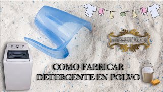 FABRICACIÓN DE DETERGENTE EN POLVO [upl. by Zeni463]