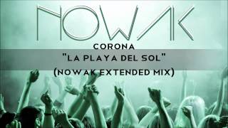 Corona  La playa del sol Nowak extended mix [upl. by Biamonte]