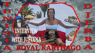 DJERBA – ROYAL KARTHAGO  JUSTYNA REWELACYJNA ANIMATORKA Z POLSKI  WYWIAD 2024 4K SUPER URLOP❤️🌺❤️ [upl. by Tannenbaum]