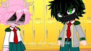 Dumb ways to die  mha  quirkless hero deku au  my au [upl. by Alahsal566]