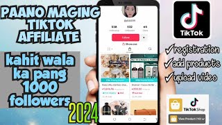 Tiktok affiliate without 1K followers  step by step tutorial 2024 [upl. by Nesnah]