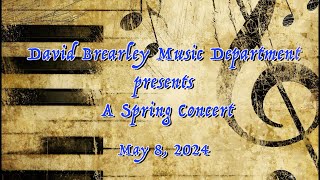 Brearley MSHS Spring Concert May 8 2024 [upl. by Tterrej243]