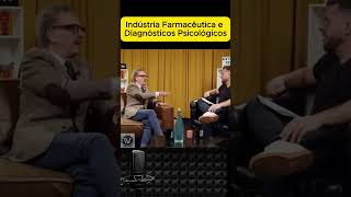 Indústria Farmacêutica e Diagnósticos Psicológicos [upl. by Rengia]