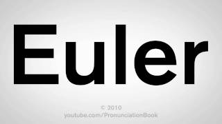 How To Pronounce Euler [upl. by Aliuqehs763]