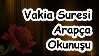 Vakia Suresi Arapça Okunuşu [upl. by Okin967]