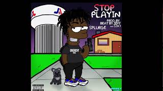 Splurge  Stop Playin [upl. by Namrac]