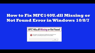 How to Fix MFC140Udll Missing or Not Found Error in Windows 1087  Easy Solution [upl. by Ahsla]