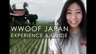 WWOOF Japan Experience  Tips [upl. by Fahland]