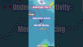 WalkScape Shorts Merfolk Dancing 🧜‍♂️ an Underwater Activity DeEp DivE get it shorts walkscape [upl. by Ellener]