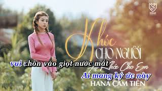 KARAOKE BEAT CÓ RAP  KHÓC CHO NGƯỜI AI KHÓC CHO EM  HANA CẨM TIÊN FT TVK [upl. by Best283]