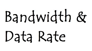 What is Bandwidth and Data Rate in Computer Network and factors that affect the Bandwidth and Data R [upl. by Relyhcs]