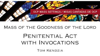 Mass of the Goodness of the Lord  Penitential Act Official Sheet Music OCP Choral Review [upl. by Bobette128]