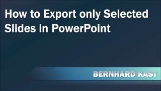 How to Export only Selected Slides with PowerPoint [upl. by Aerdnas52]