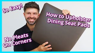 HOW TO REUPHOLSTER DINING SEATS  DINING SEAT PADS  UPHOLSTERY FOR BEGINNERS  FaceliftInteriors [upl. by Akimahs]