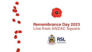 Remembrance Day 2023  Live Stream  ANZAC Square Brisbane  RSL Queensland [upl. by Maurise]