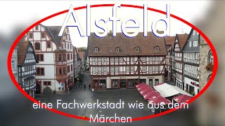 Alsfeld  eine Fachwerkstadt wie aus dem Märchen [upl. by Albina]